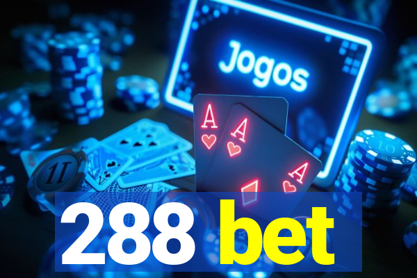 288 bet